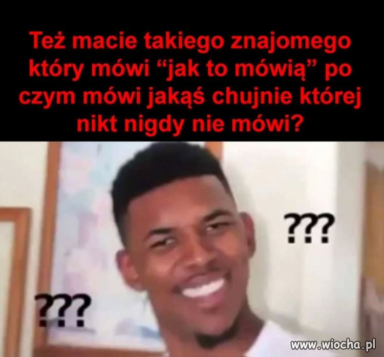 Jak to mówią?