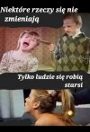 ...z wiekiem madrzeją, ...