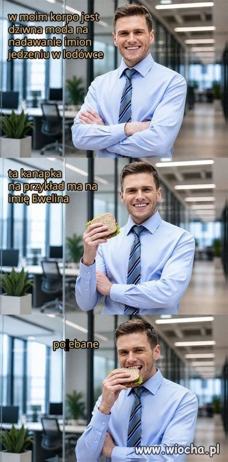 Smacznej Eweliny w takim razie