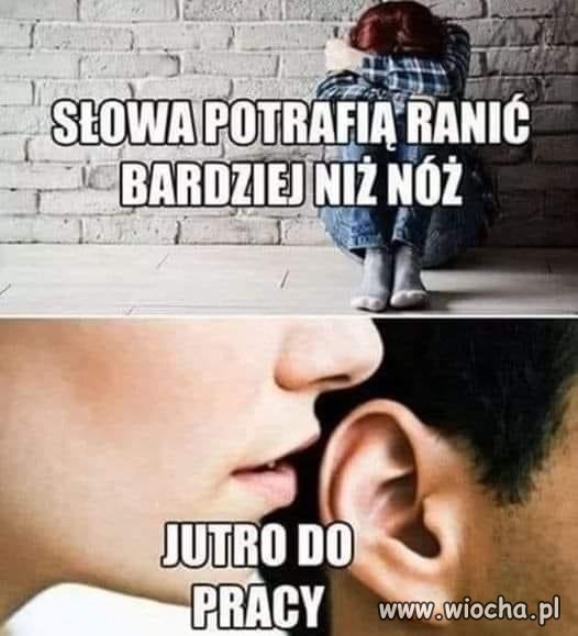 To są bolesne słowa