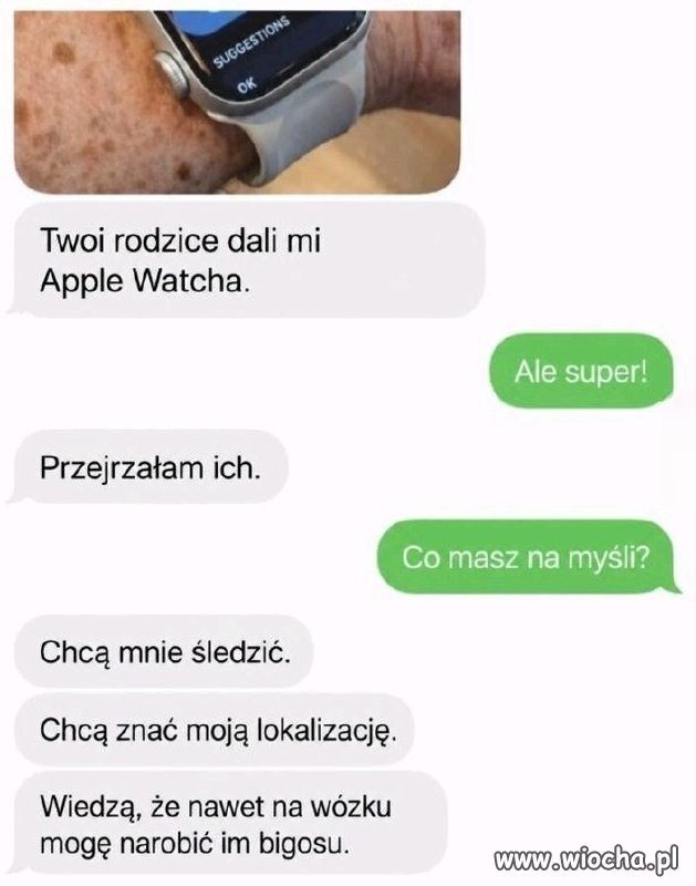 Rodzice chcą mnie śledzić