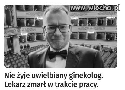 Nie żyje uwielbiany ginekolog