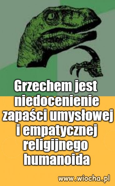 Kaprawym okiem ateisty patrząc ...