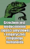 Kaprawym okiem ateisty patrząc ...