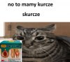 No to mamy kurcze