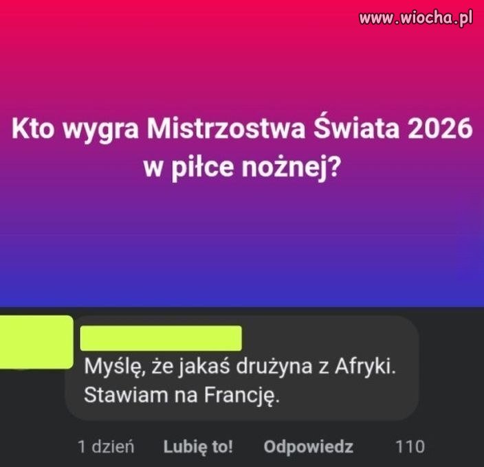 Mistrzostwa Świata wygra jakaś drużyna z Afryki