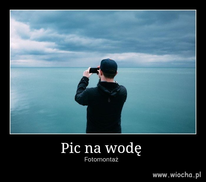 Pic na wodę