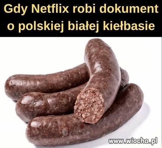 Z białej kiełbasy
