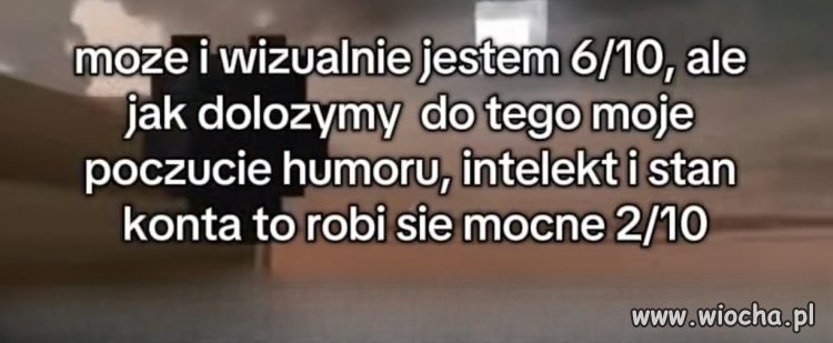 Może i jestem 6/10