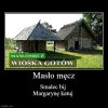 Mało męcz margarynę katuj
