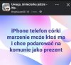 Ma ktoś do oddania iPhone dla córki