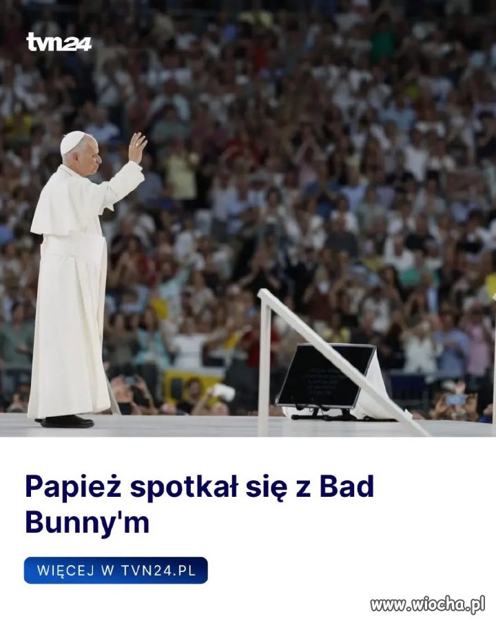 Papież spotkał się z Bad Bunnym
