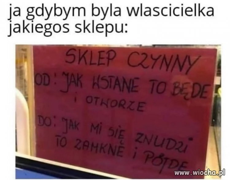 Jak wstanę, to będę